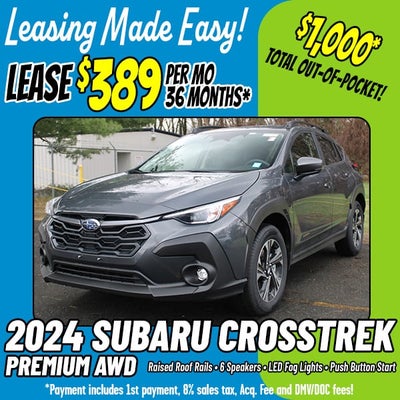 $389 Per Month for a New 2024 Subaru Crosstrek Premium AWD!*