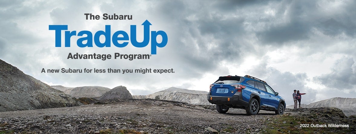Subaru Trade-Up Advantage Program featuring Outback Wilderness