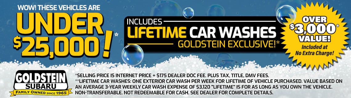 Used Vehicles under $25,000 for sale in Albany / Colonie, NY at Goldstein Subaru, include Lifetime Car Washes at No Extra Charge.